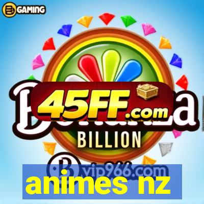 animes nz